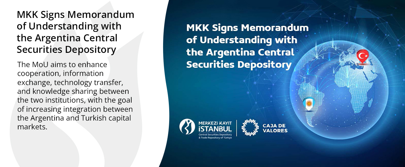 MKK Signs Memorandum of Understanding with the Argentina Central Securities Depository