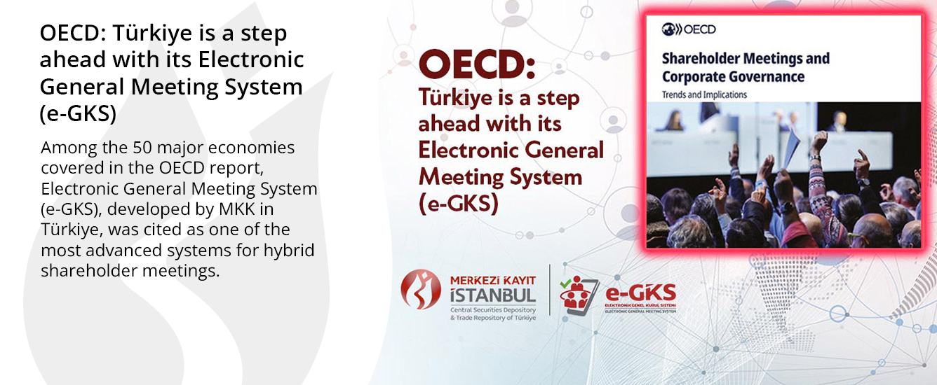 OECD: Türkiye is a step ahead with its Electronic General Meeting System (e-GKS)