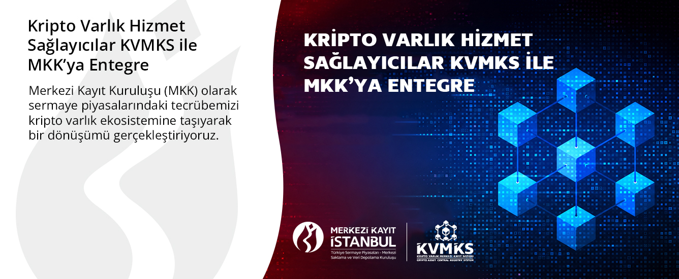 Kripto Varlık Hizmet Sağlayıcılar KVMKS ile MKK'ya Entegre