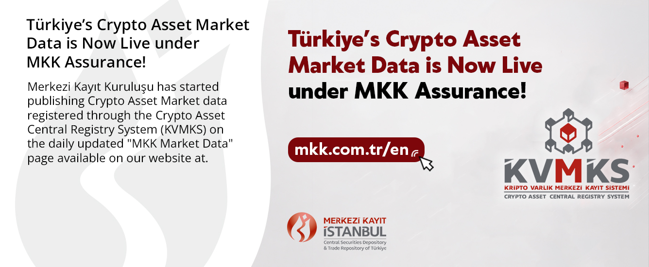 Türkiye’s Crypto Asset Market Data is Now Live under MKK Assurance!