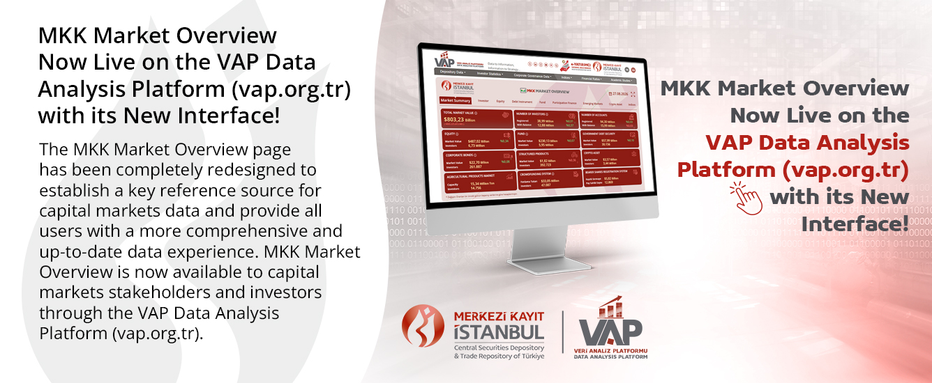 MKK Market Overview Now Live on the VAP Data Analysis Platform (vap.org.tr) with its New Interface!